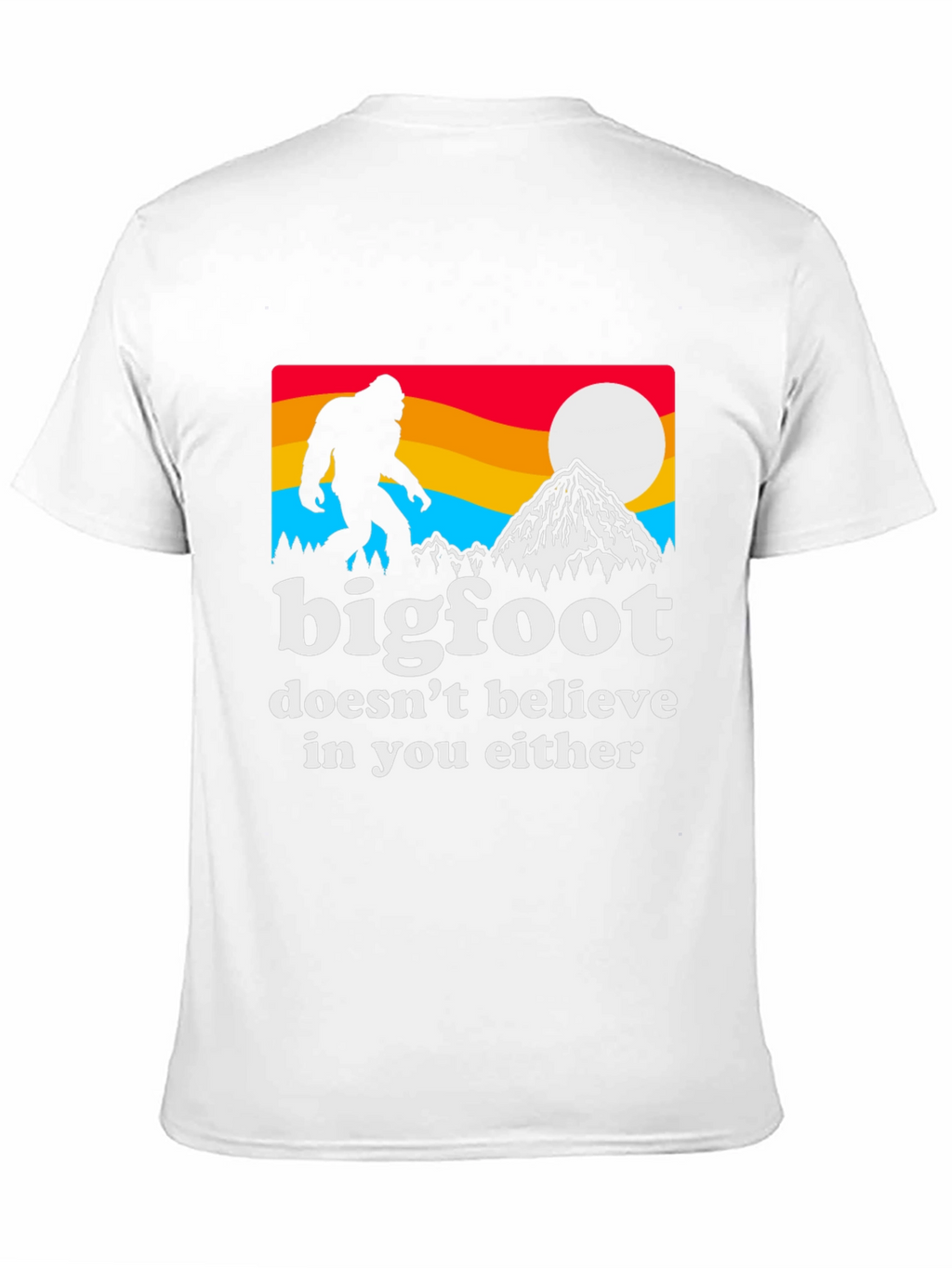 Bigfoot Believer T-Shirt - Funny Graphic Tee