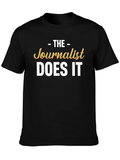 The Journalist Does It T-Shirt