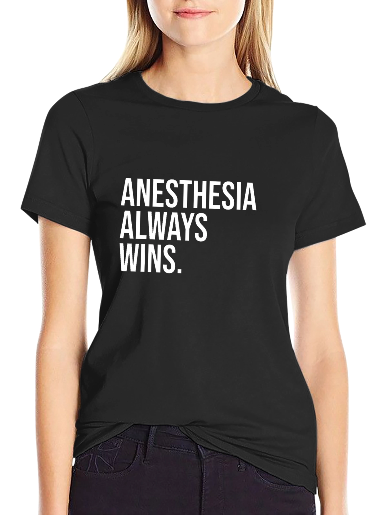 Anesthesia Always Wins Graphic Tee