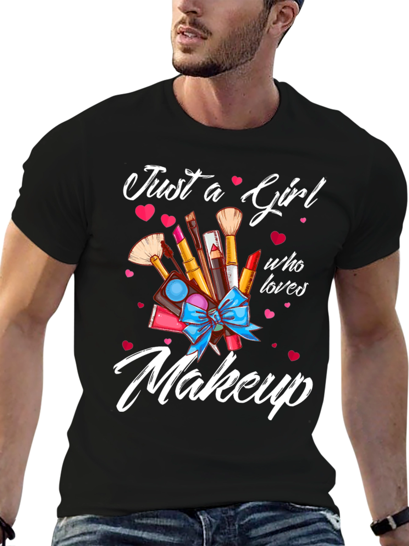 Just a Girl Who Loves Makeup T-Shirt