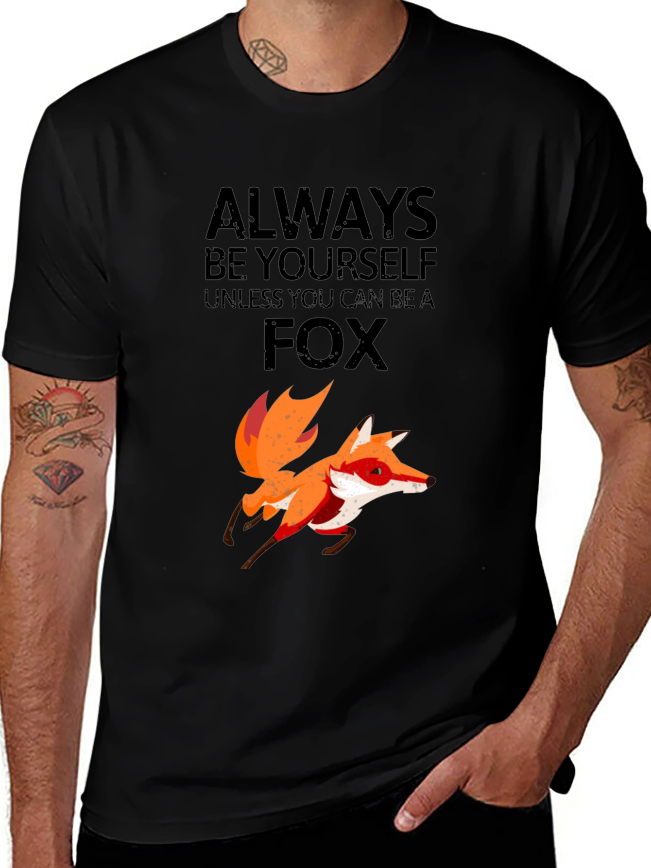 Always Be Yourself Unless You Can Be a Fox T-Shirt