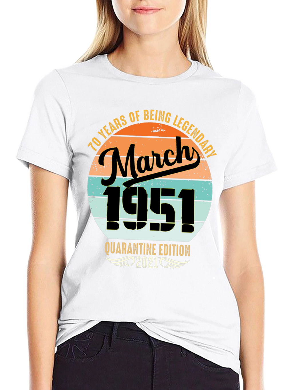70th Birthday March 1951 Quarantine T-Shirt