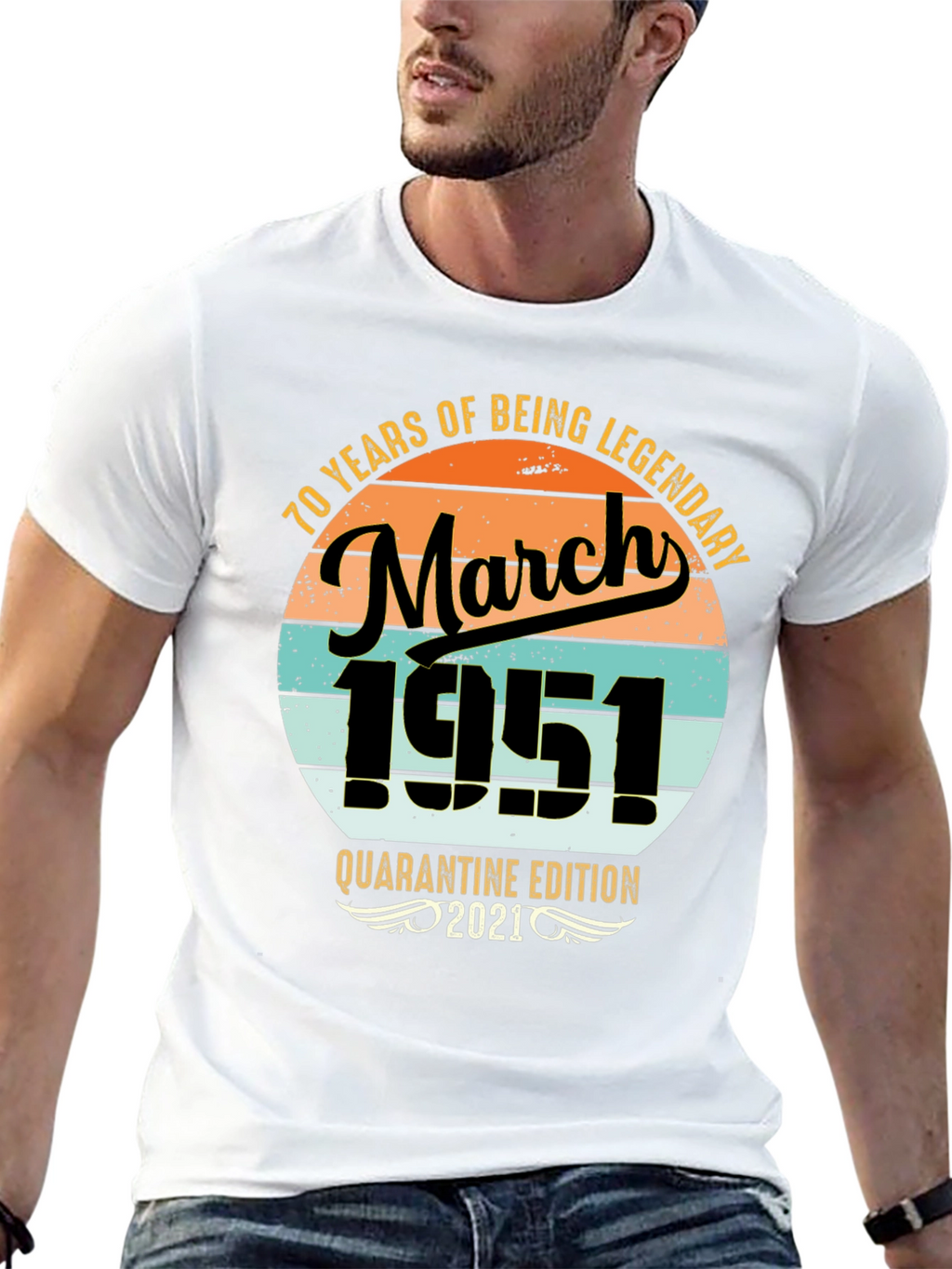 70th Birthday March 1951 Quarantine T-Shirt