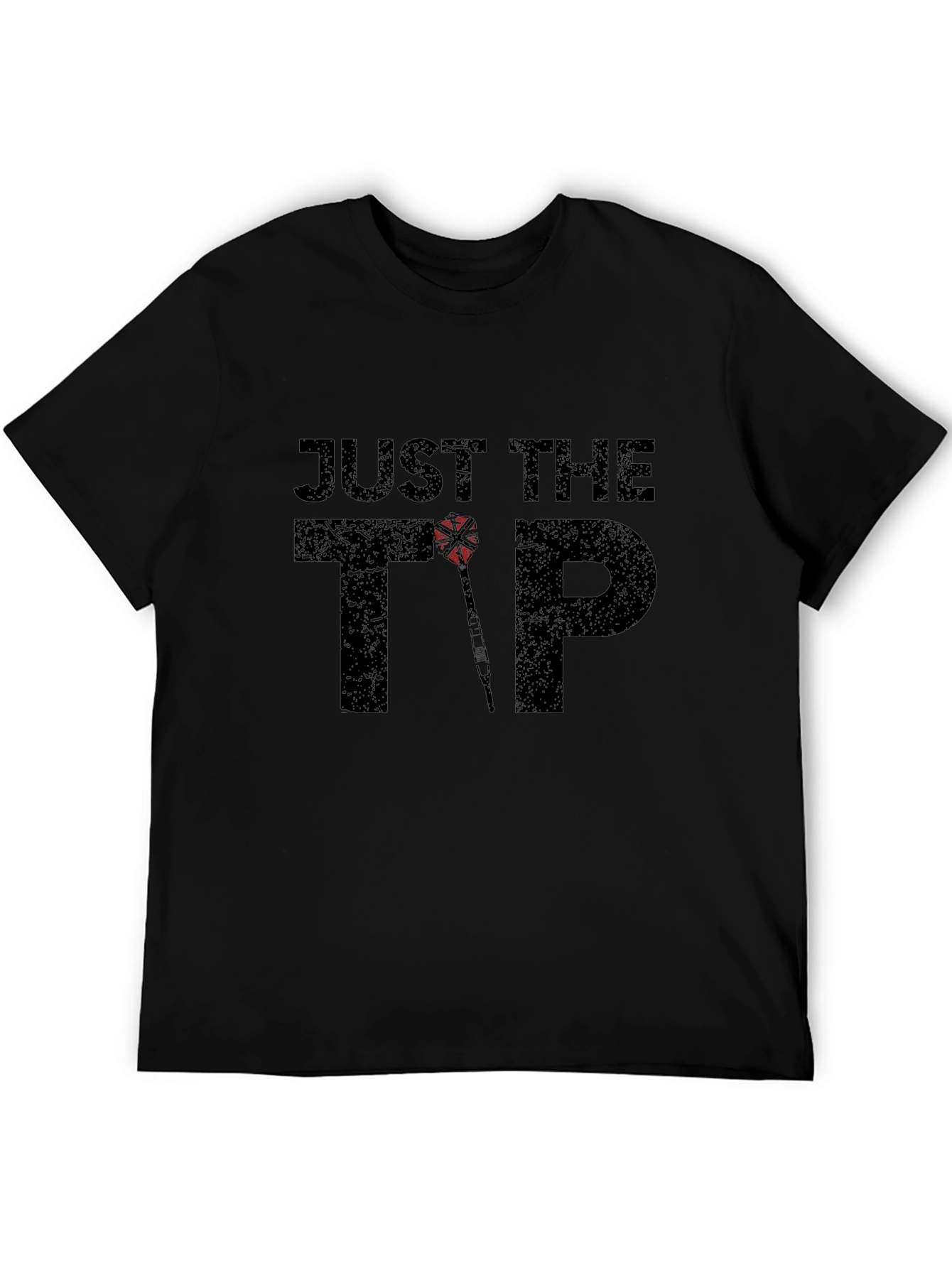 Just The Tip Dart T-Shirt - Novelty Humor Tee