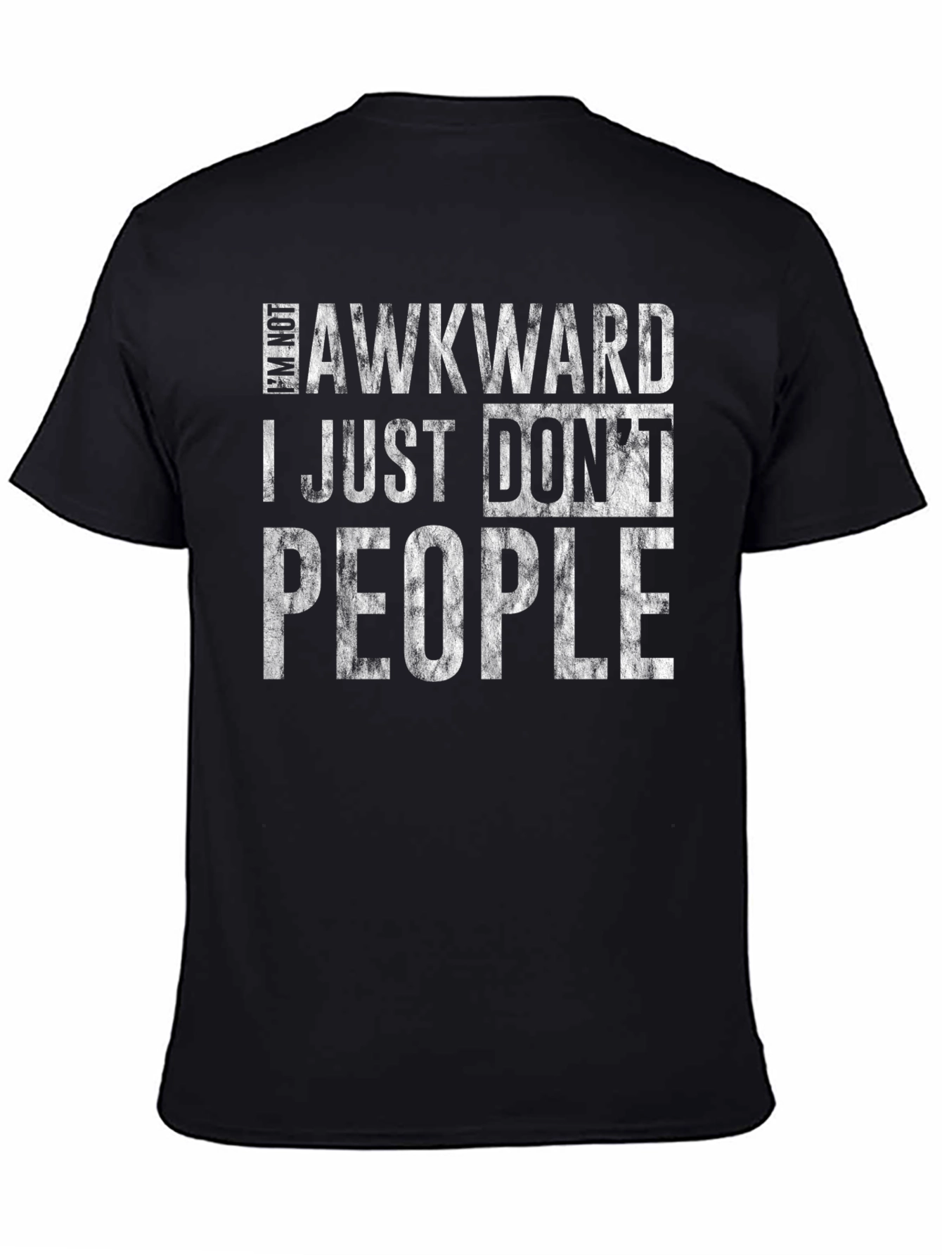 Awkward I Just Dont Like People Graphic T-Shirt