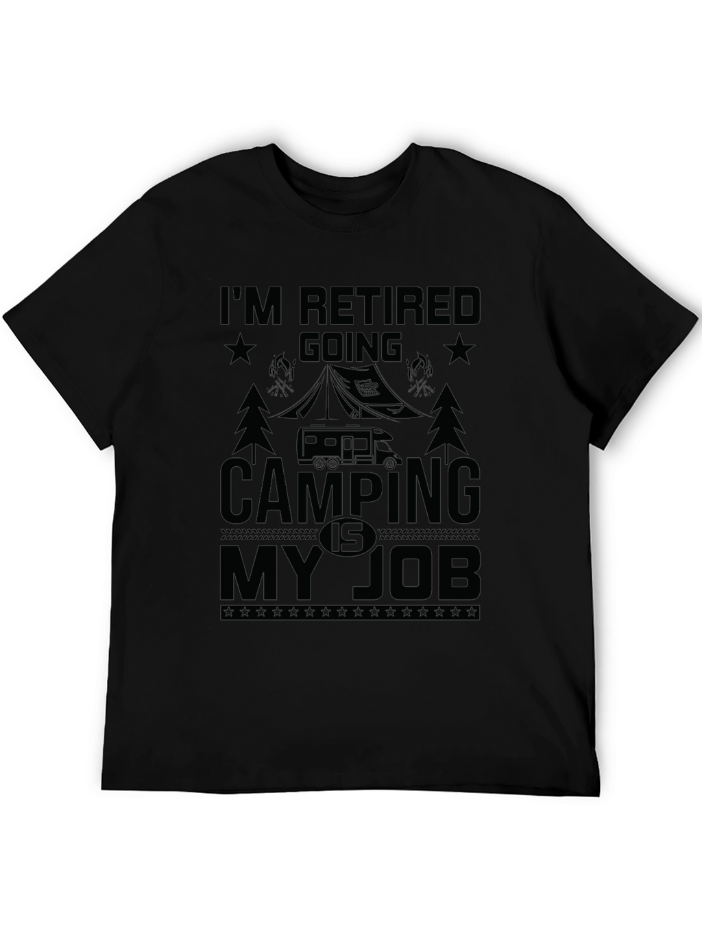 Retired Camping Job T-Shirt