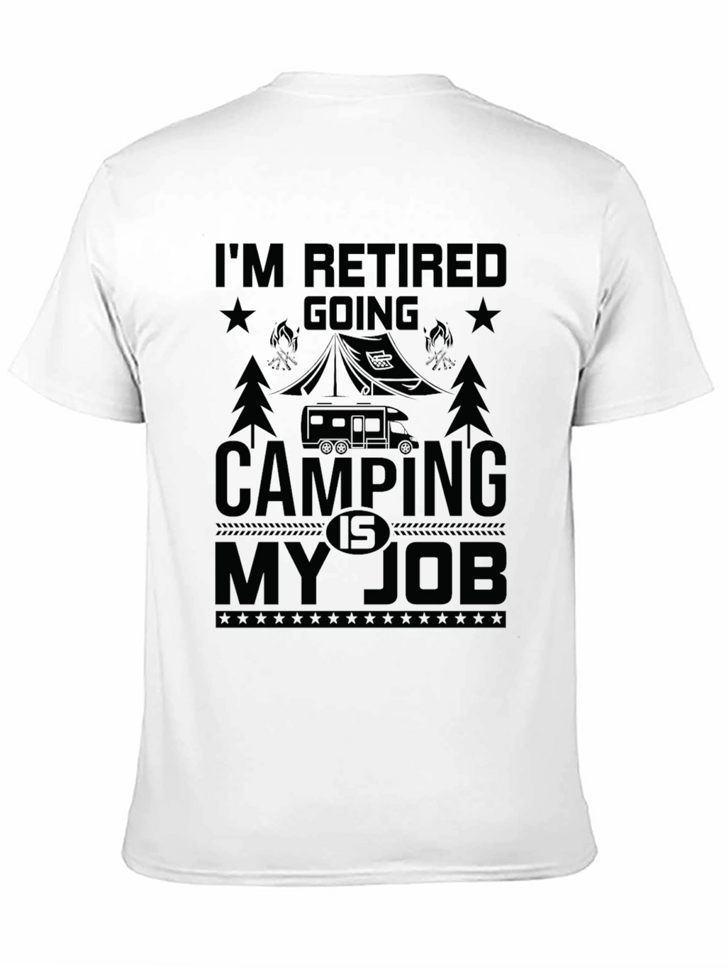 Retired Camping Job T-Shirt
