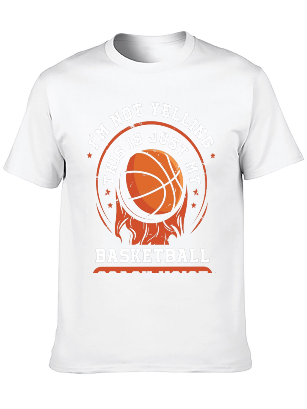 Basketball T-Shirt - Im Not Yelling