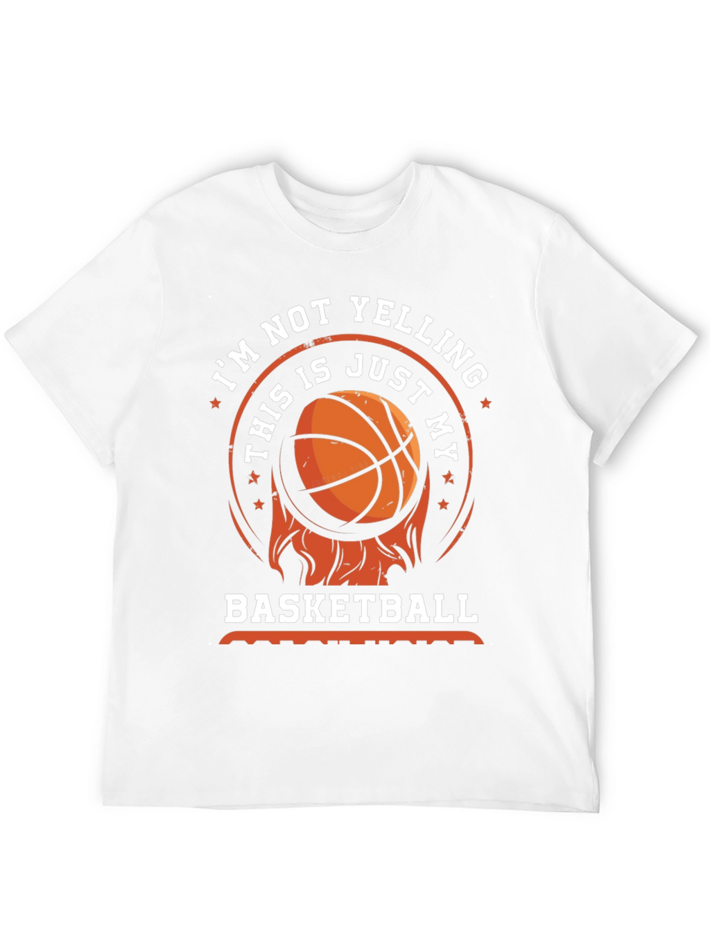 Basketball T-Shirt - Im Not Yelling