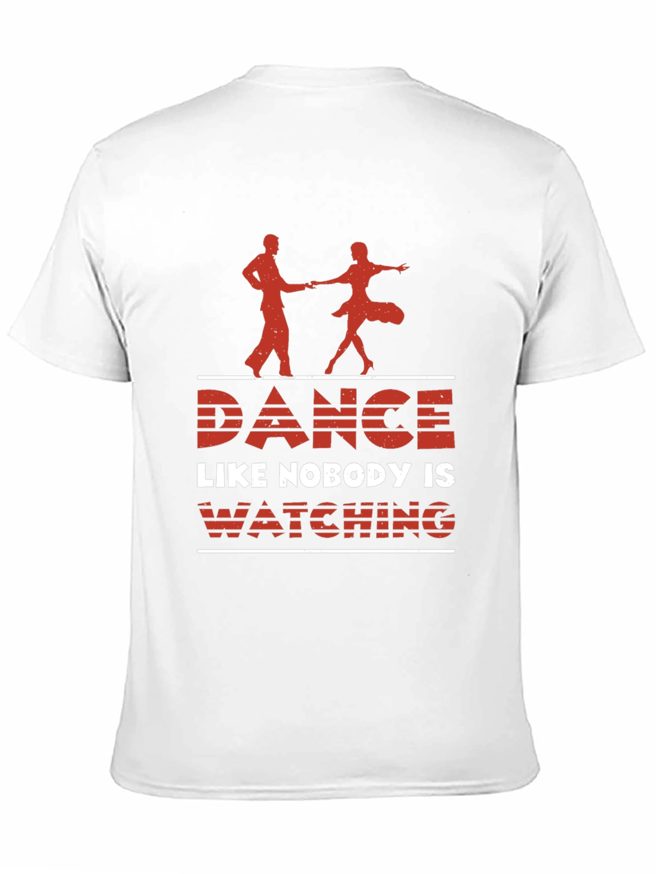 Dance Like Nobody is Watching Graphic Tee