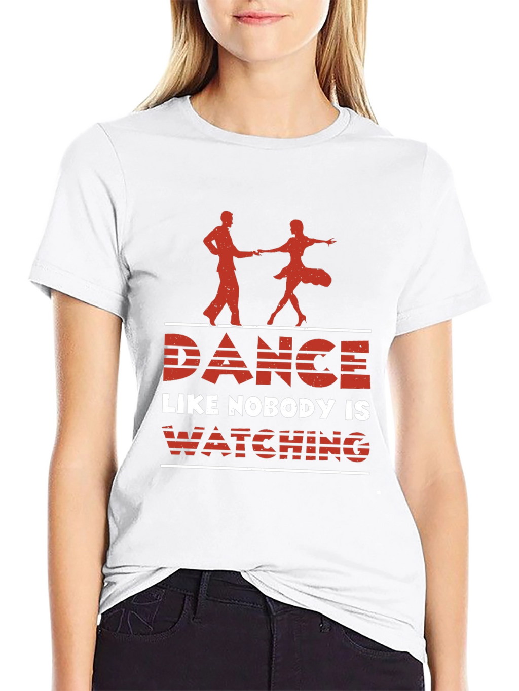 Dance Like Nobody is Watching Graphic Tee