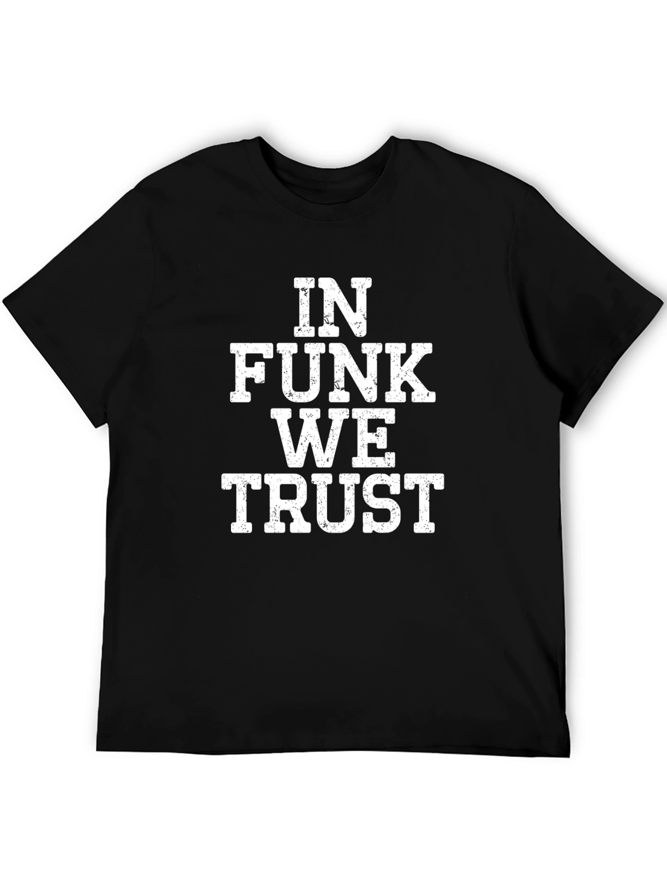 In Funk We Trust Graphic Tee