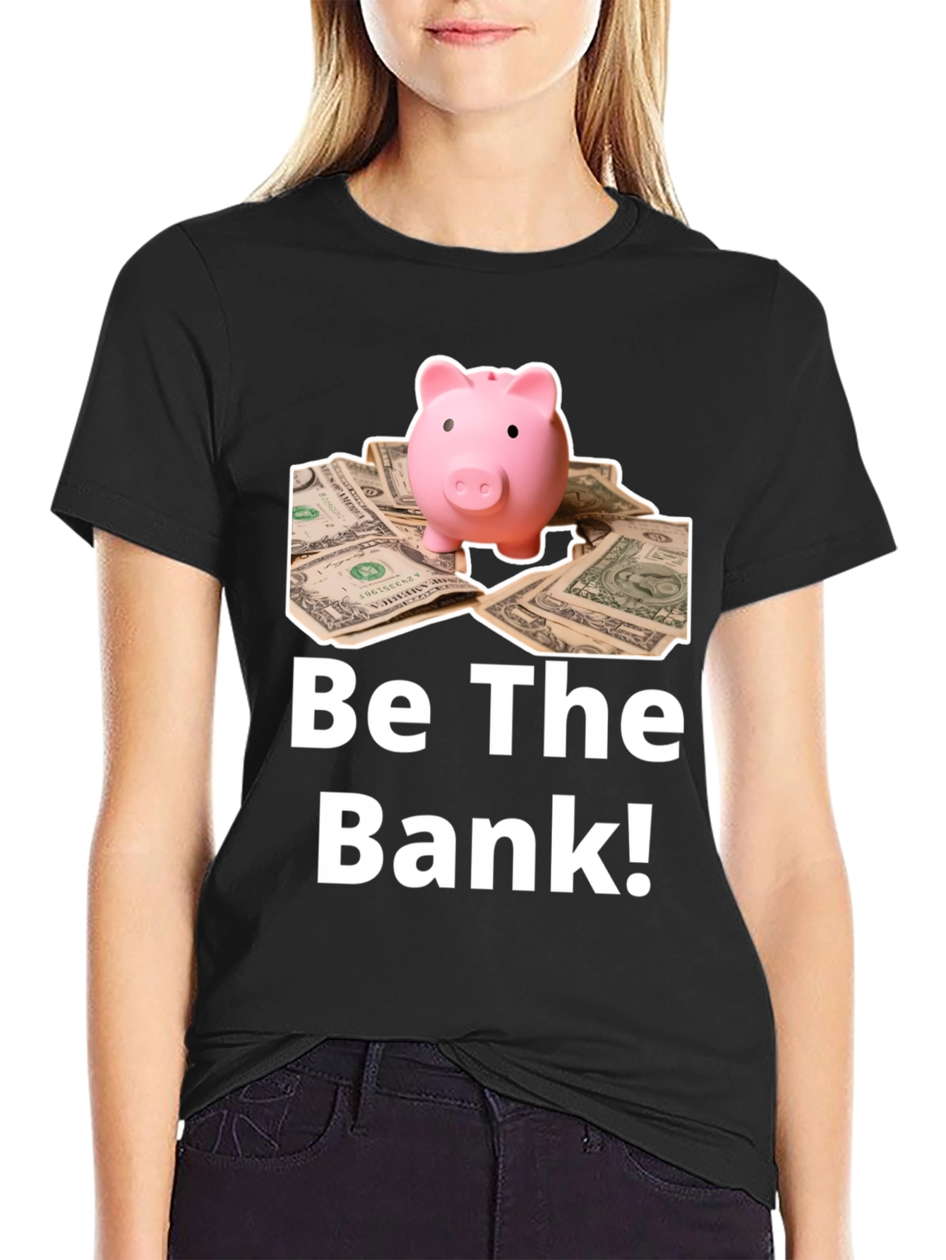 Be The Bank Piggy Bank T-Shirt
