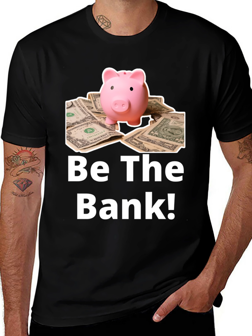 Be The Bank Piggy Bank T-Shirt
