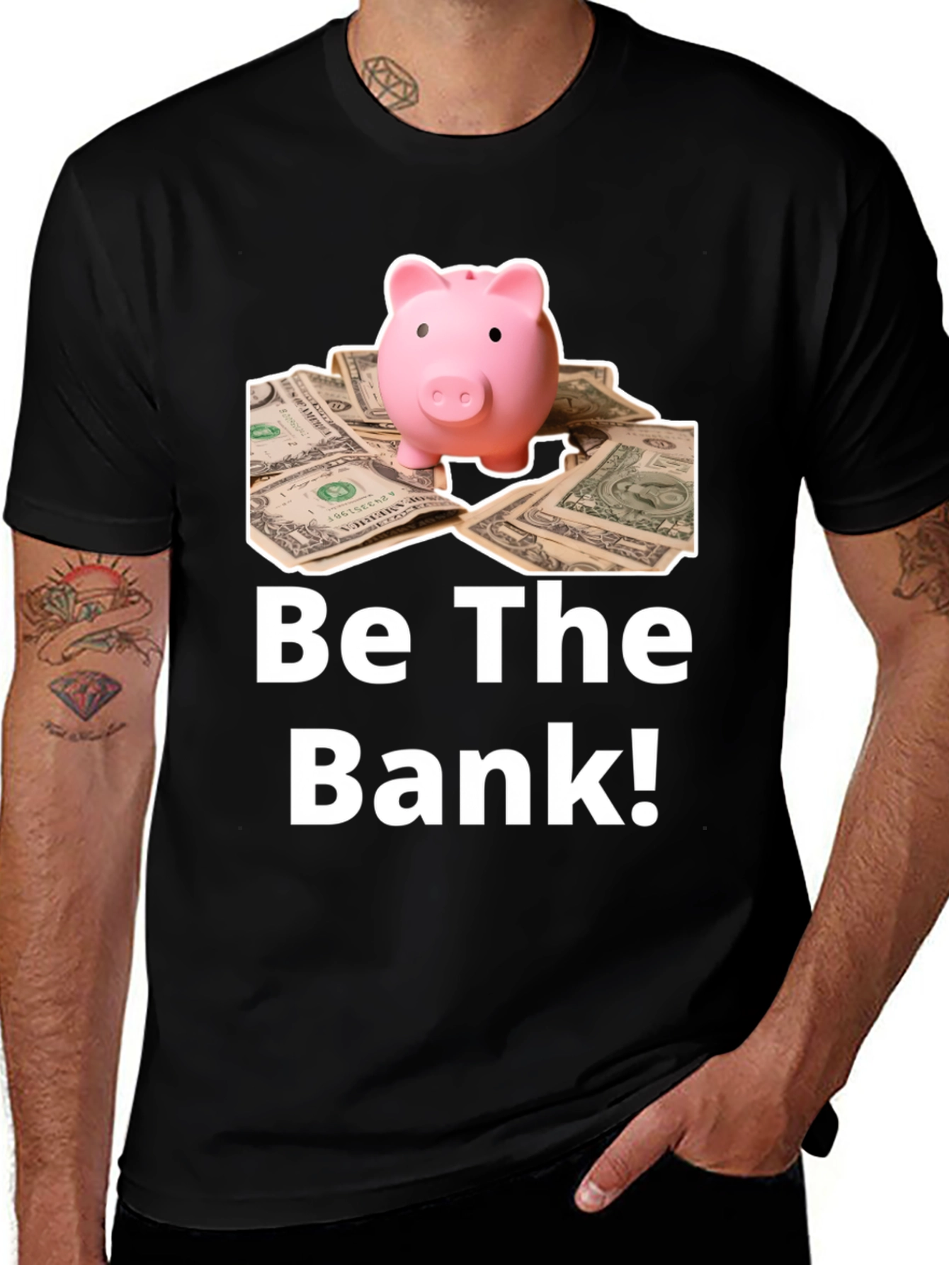 Be The Bank Piggy Bank T-Shirt