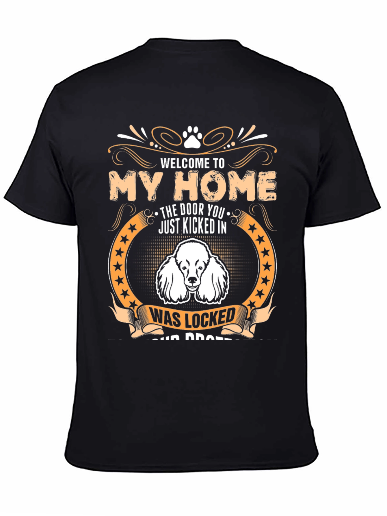 Welcome to My Home Dog Graphic Tee