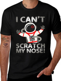I Cant Scratch My Nose T-Shirt
