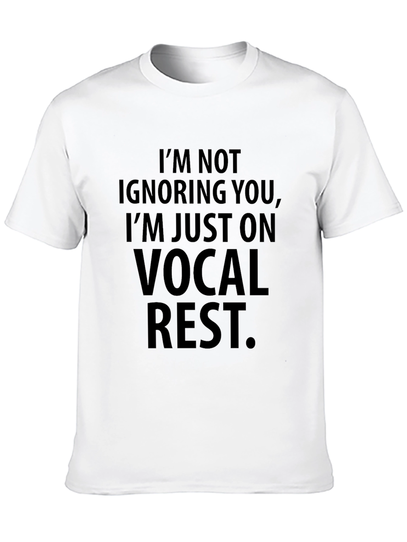 Vocal Rest Statement T-Shirt