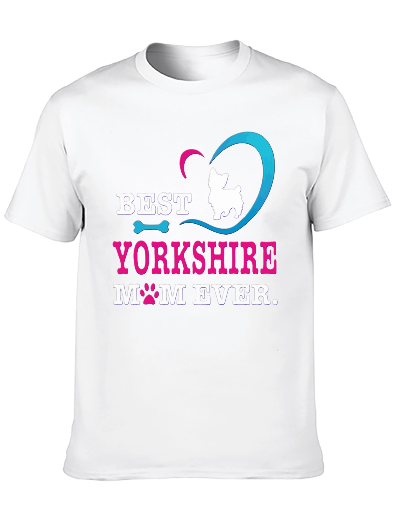 Best Yorkshire Mom Ever T-Shirt