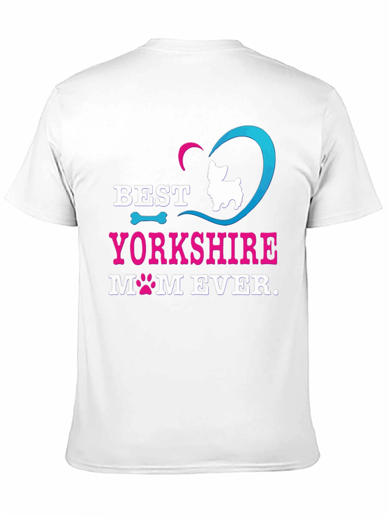 Best Yorkshire Mom Ever T-Shirt