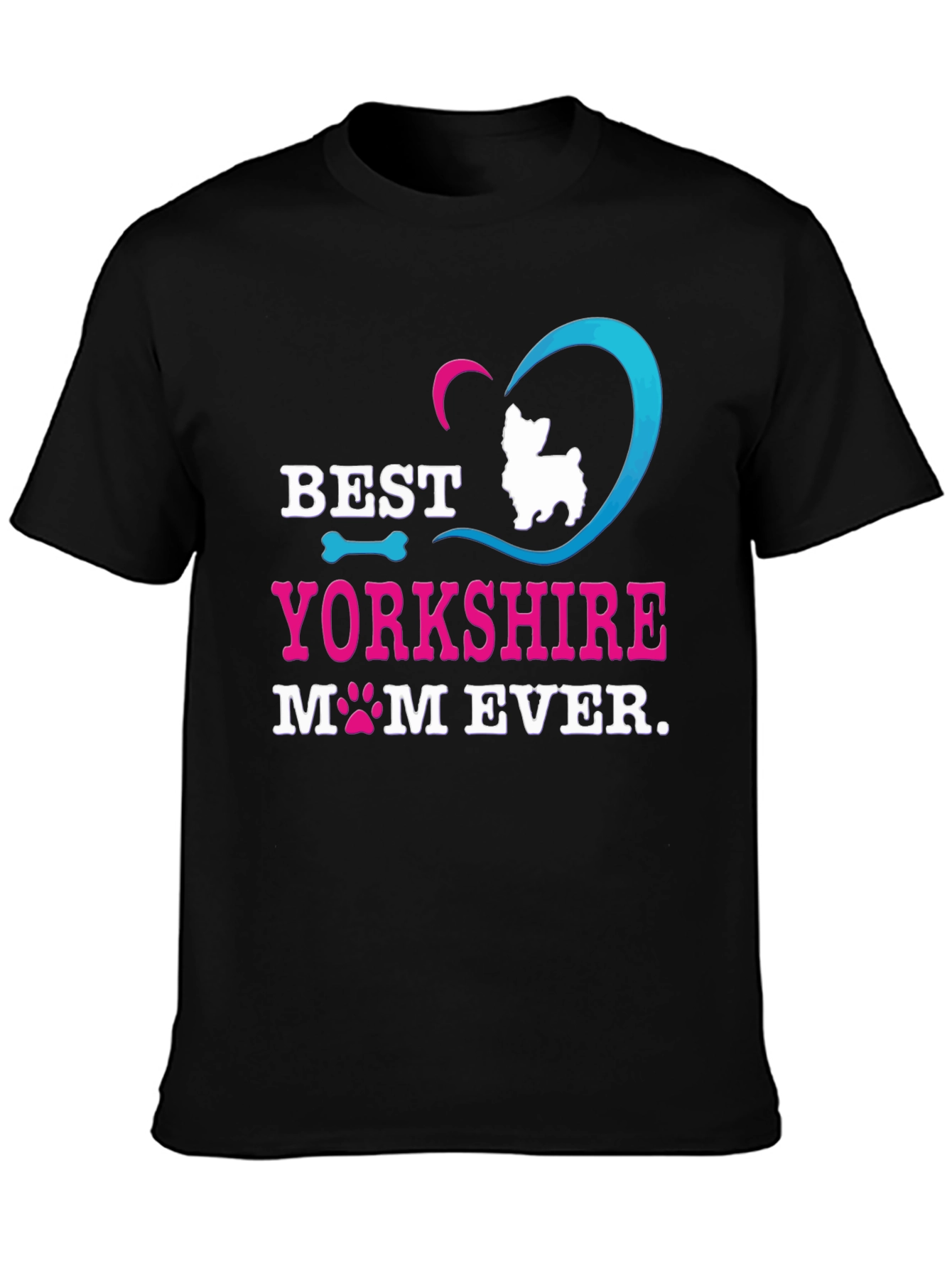 Best Yorkshire Mom Ever T-Shirt
