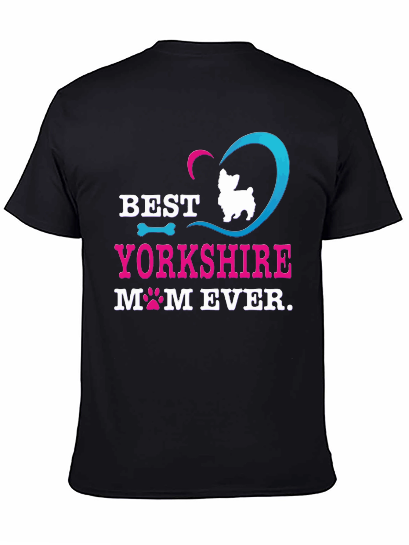 Best Yorkshire Mom Ever T-Shirt