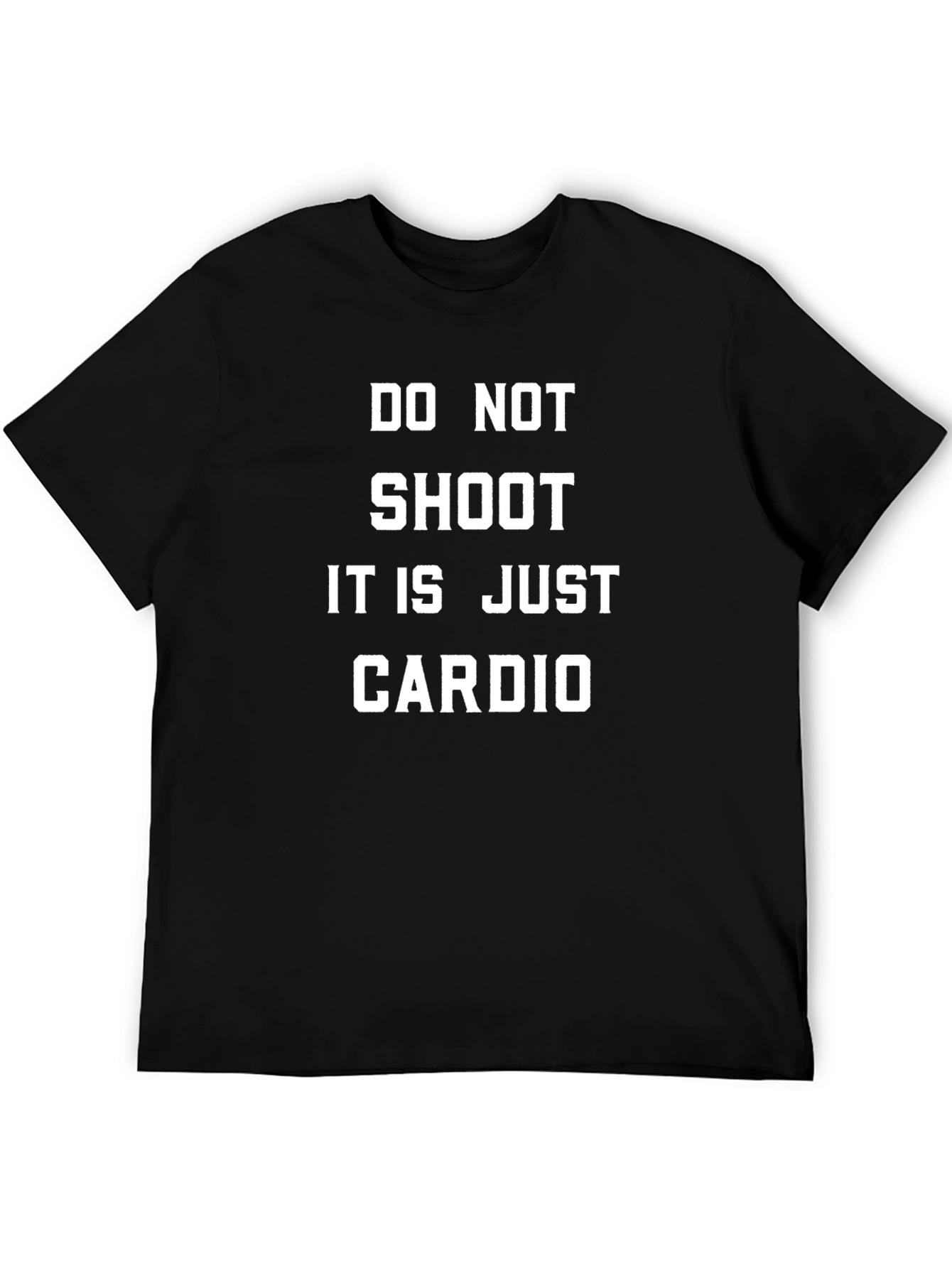 Do Not Shoot Cardio T-Shirt - Funny Gym Workout Tee