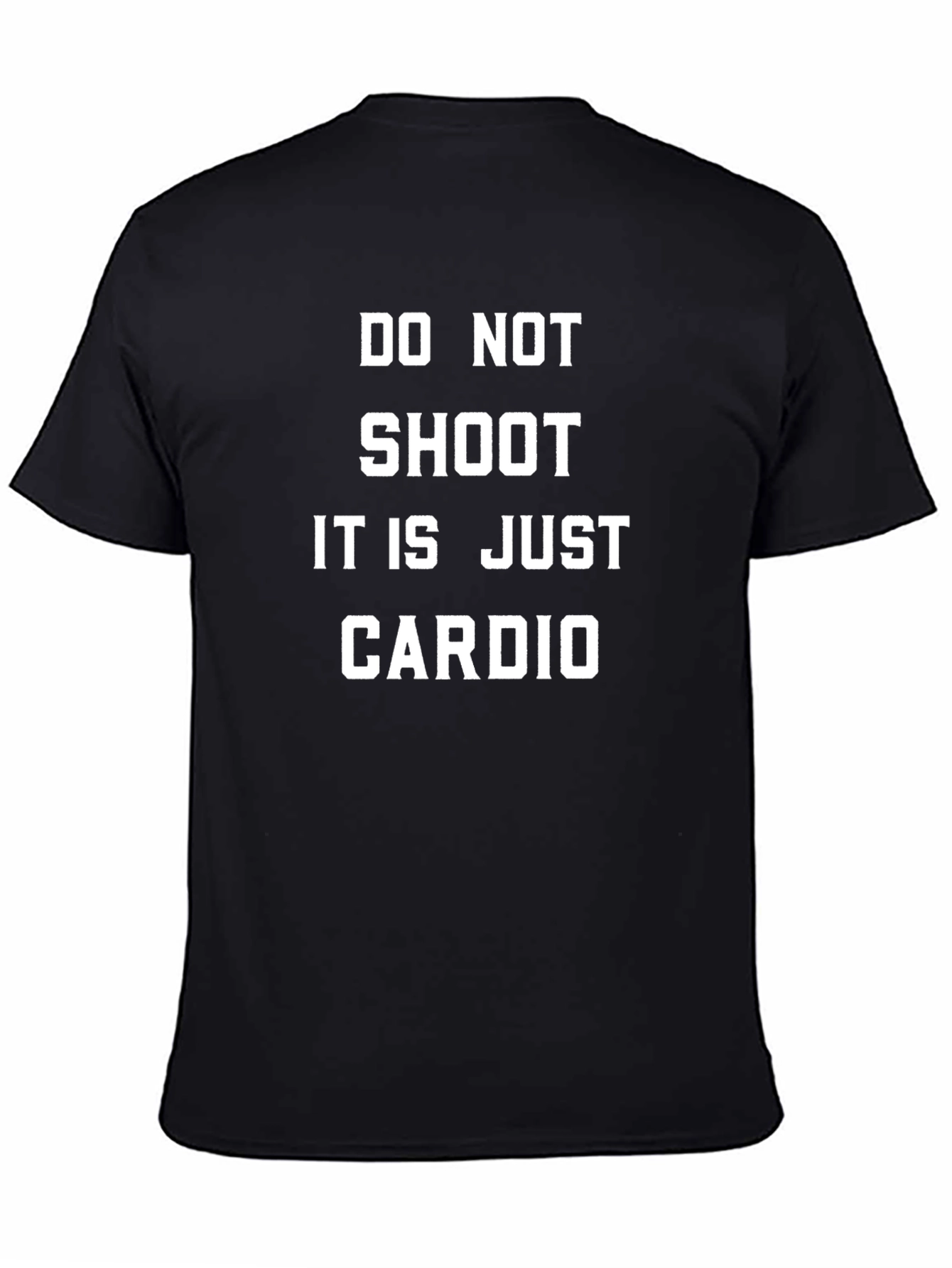 Do Not Shoot Cardio T-Shirt - Funny Gym Workout Tee
