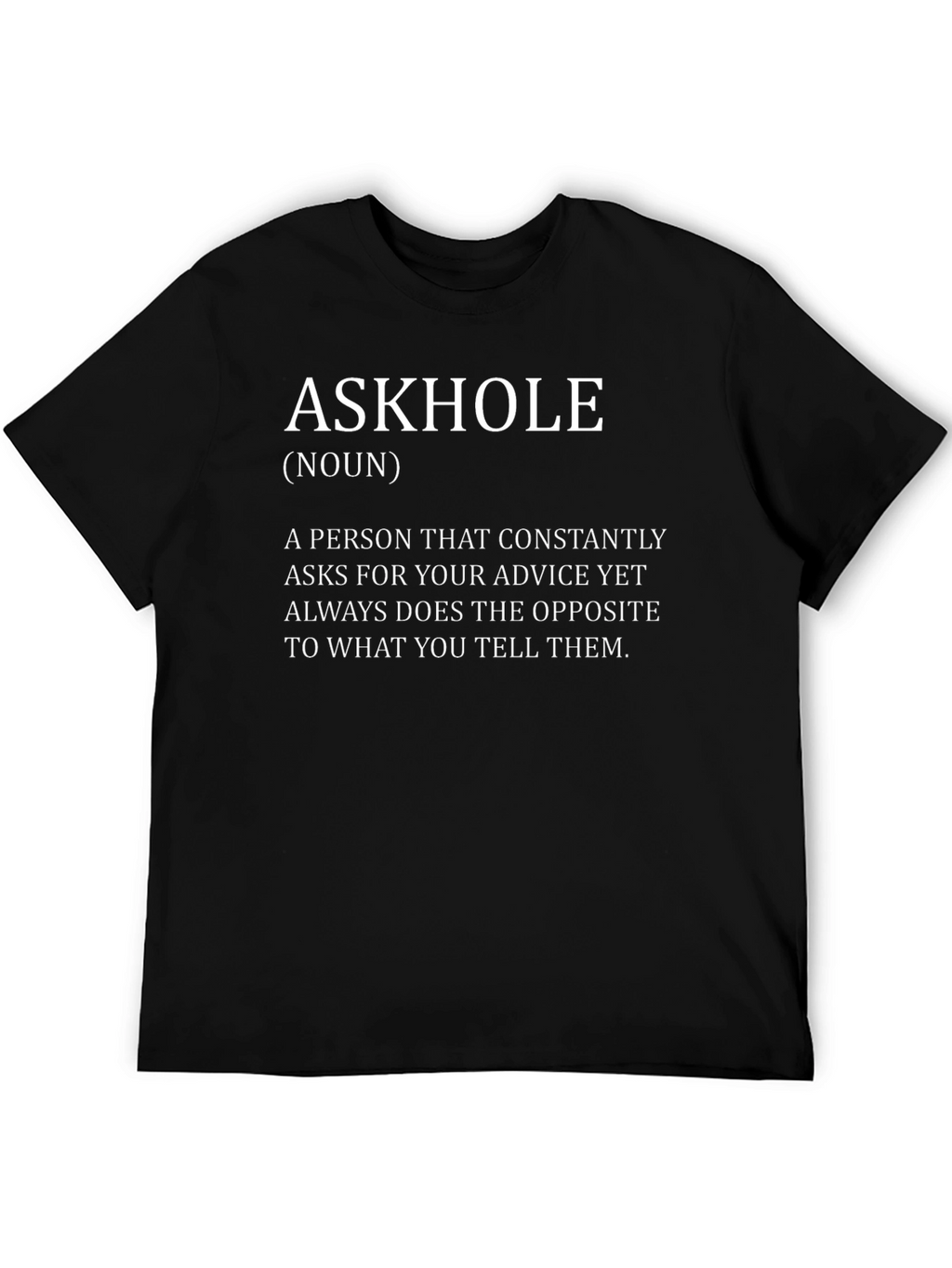 Askhole Definition Black T-Shirt