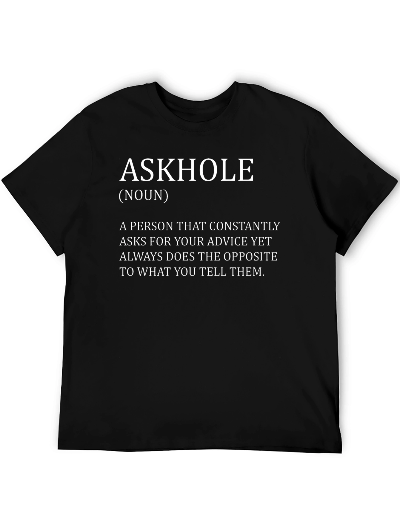 Askhole Definition Black T-Shirt