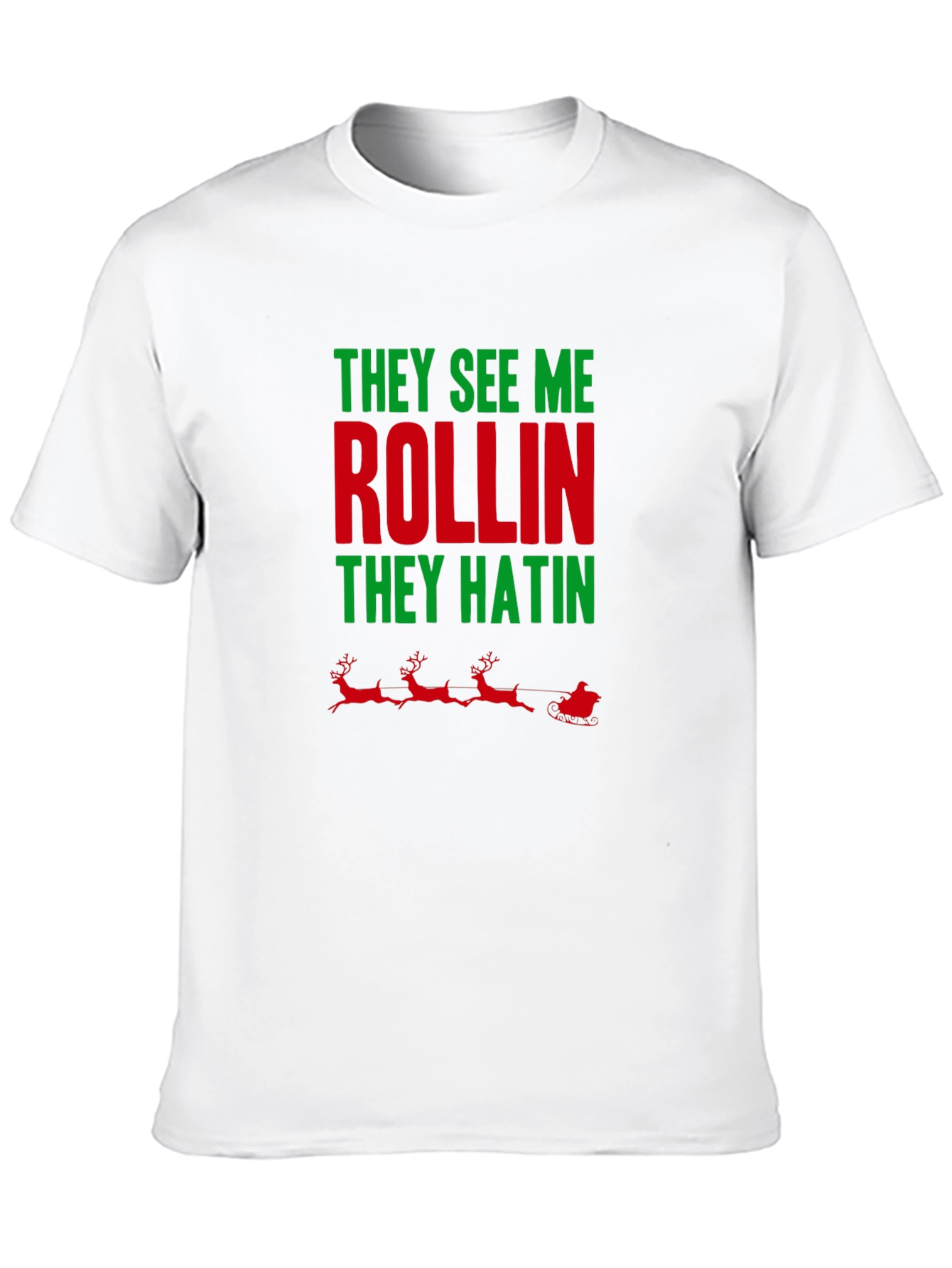 They See Me Rollin Holiday T-Shirt