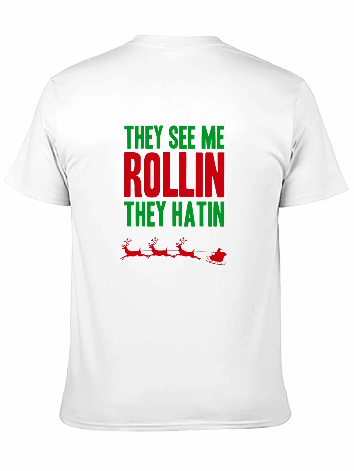 They See Me Rollin Holiday T-Shirt