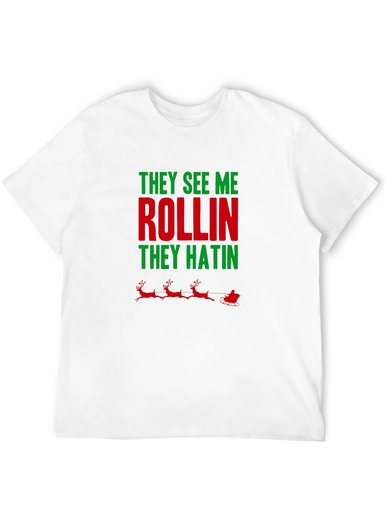 They See Me Rollin Holiday T-Shirt