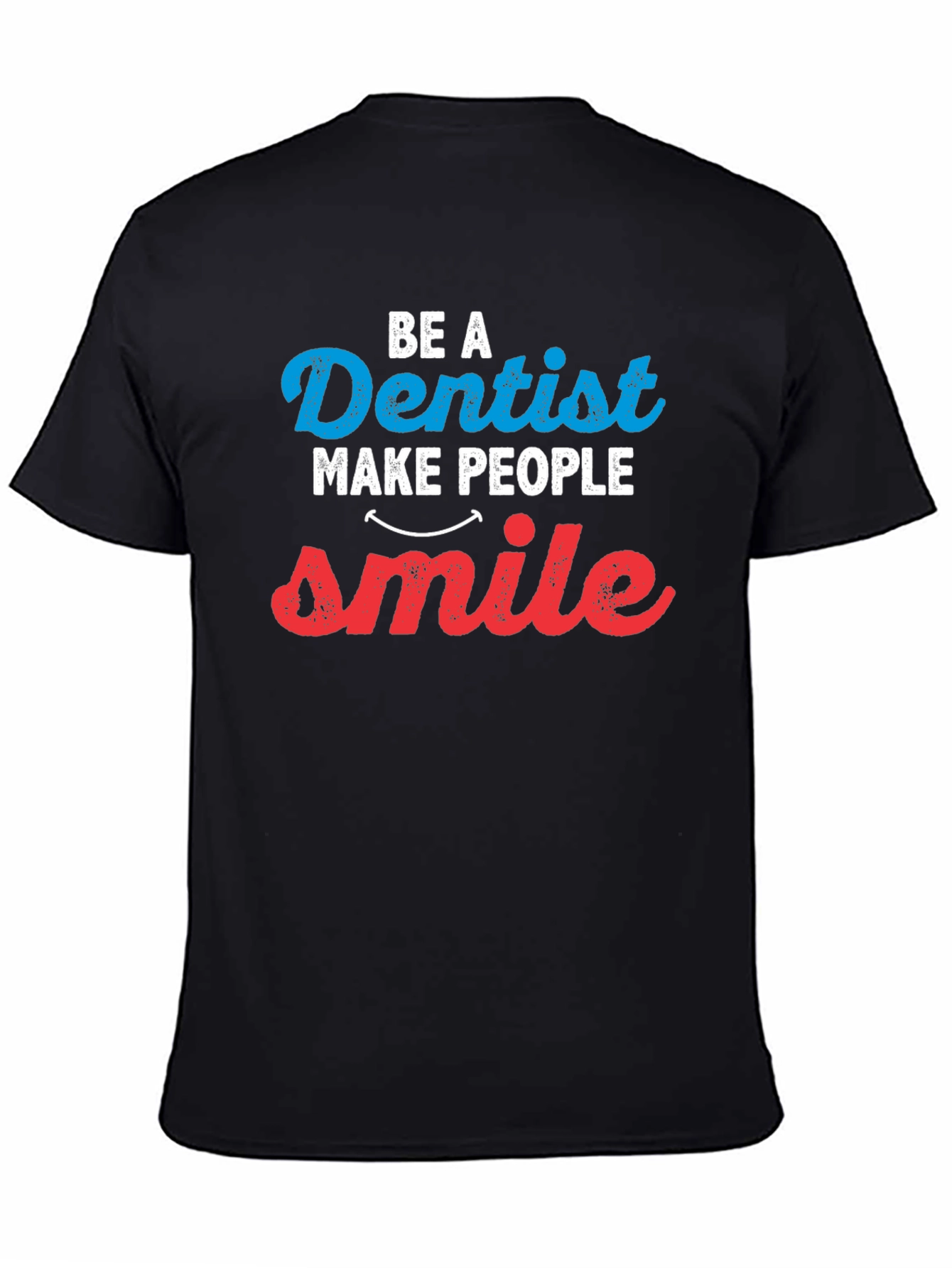 Dentist Smile T-Shirt | Dental Doctor Graphic Tee