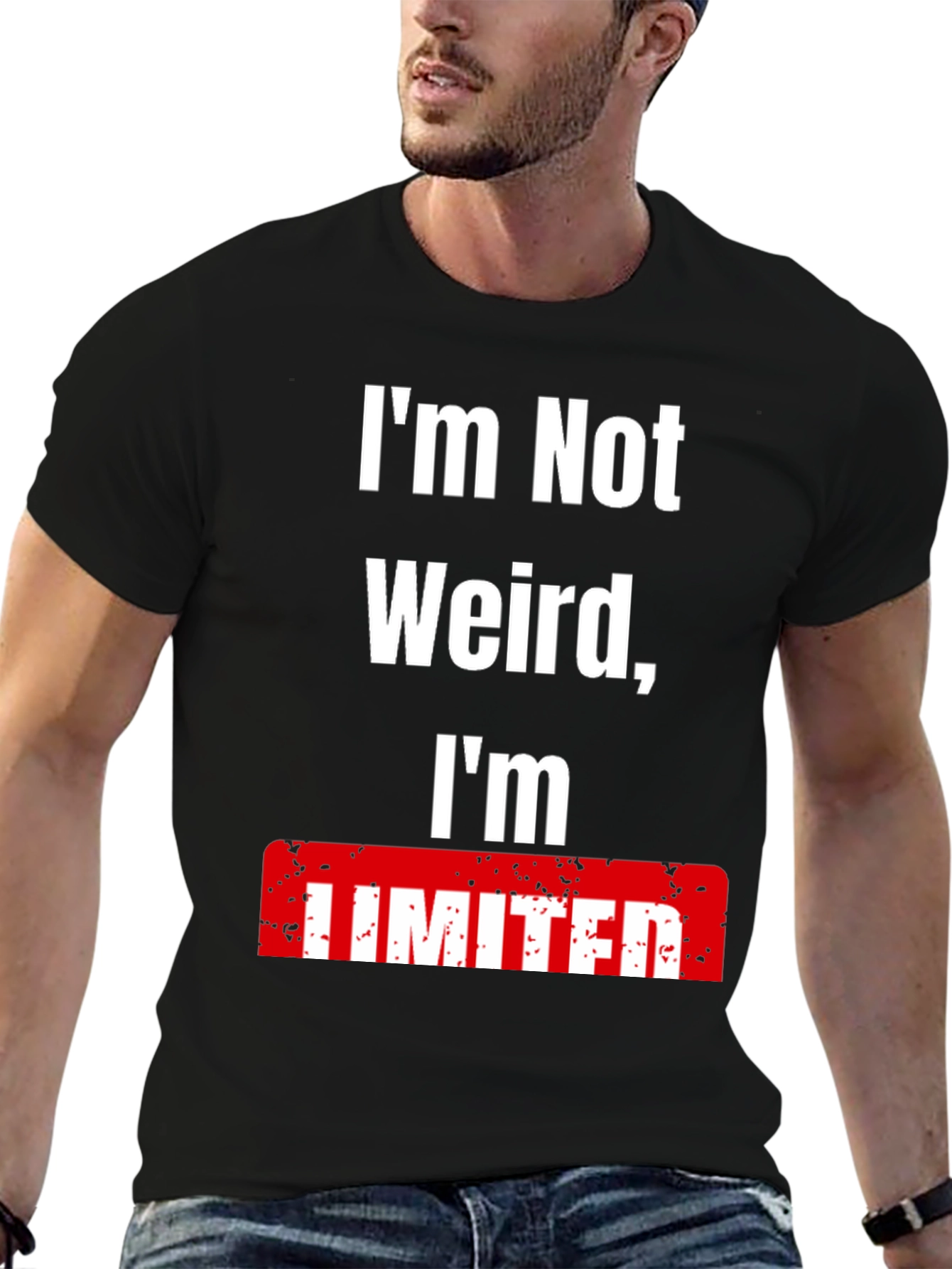 Im Not Weird Im Limited T-Shirt
