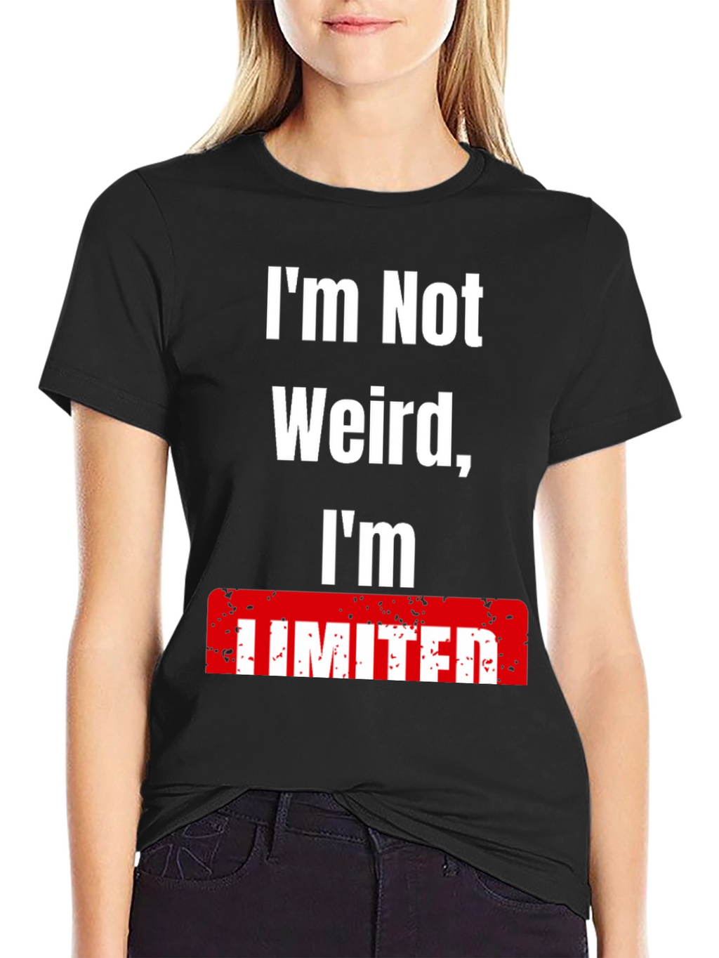 Im Not Weird Im Limited T-Shirt