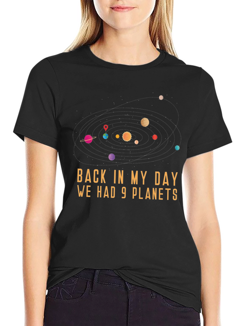 9 Planets T-Shirt - Retro Space Humor Tee