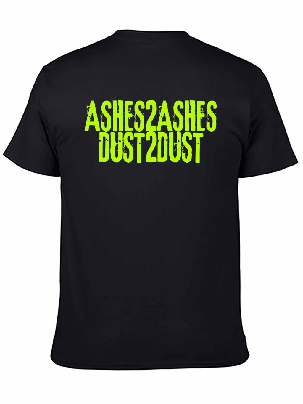 Ashes 2 Ashes Dust 2 Dust Black T-Shirt