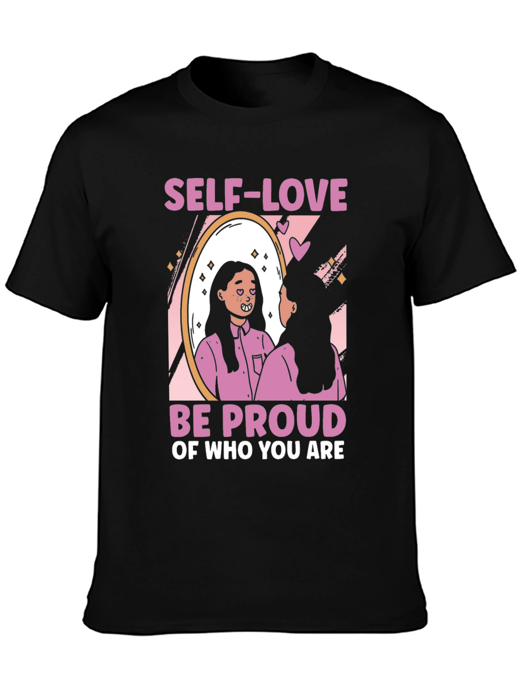 Self-Love Be Proud Graphic T-Shirt