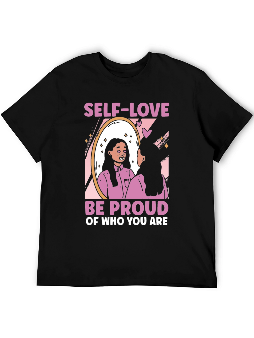 Self-Love Be Proud Graphic T-Shirt