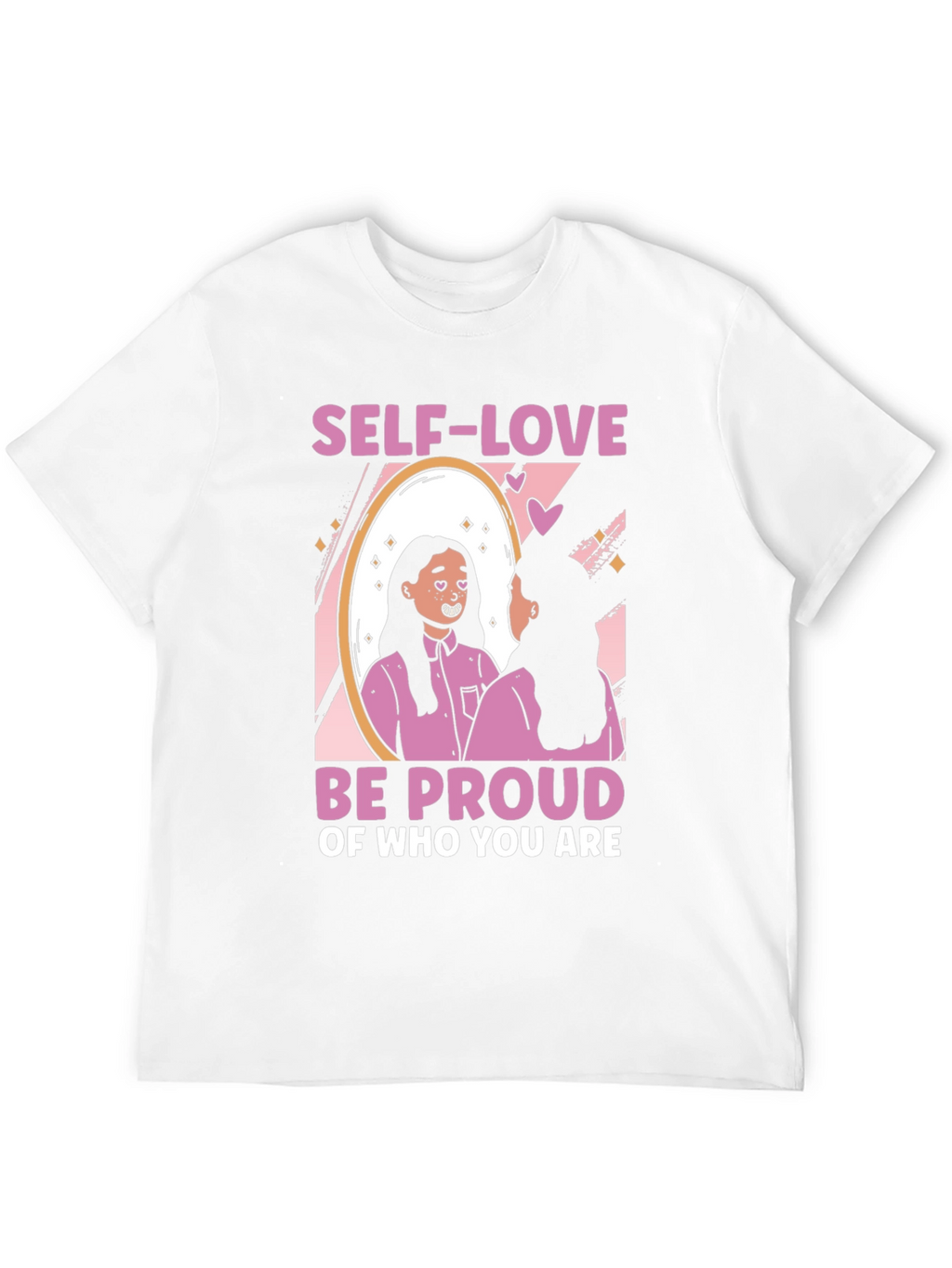 Self-Love Be Proud Graphic T-Shirt
