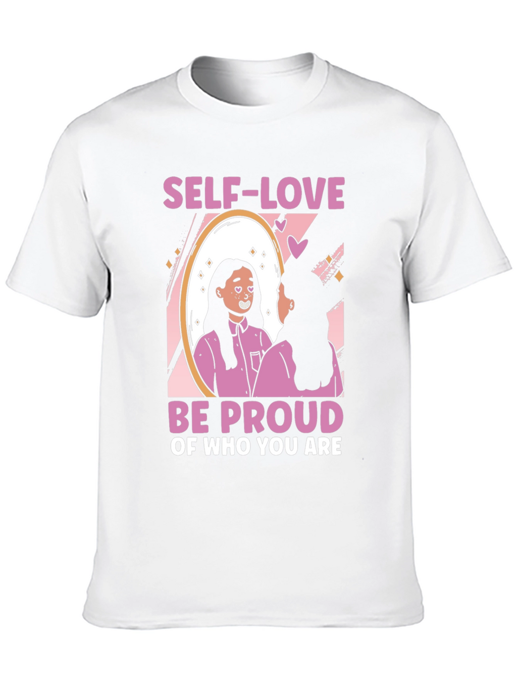 Self-Love Be Proud Graphic T-Shirt