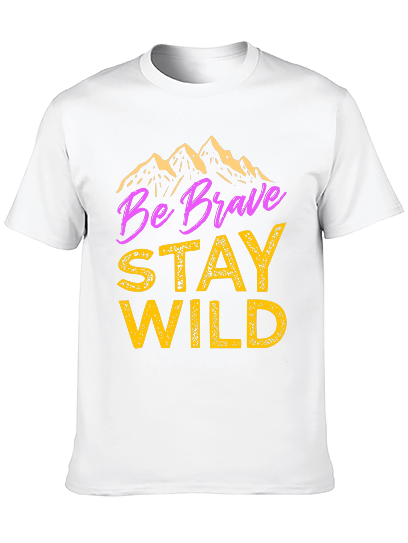 Be Brave Stay Wild Graphic T-Shirt