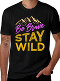 Be Brave Stay Wild Graphic T-Shirt