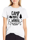Camp More Worry Less T-Shirt