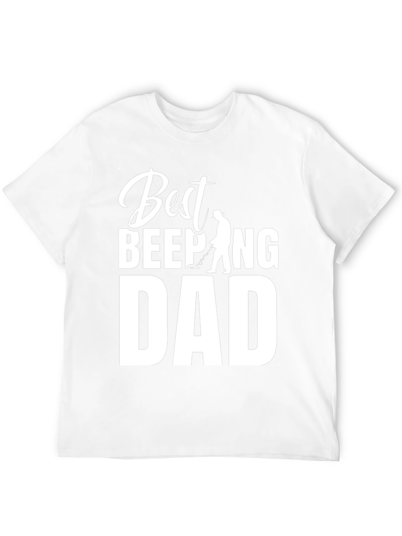 Best Beeping Dad T-Shirt - Funny Metal Detecting Tee