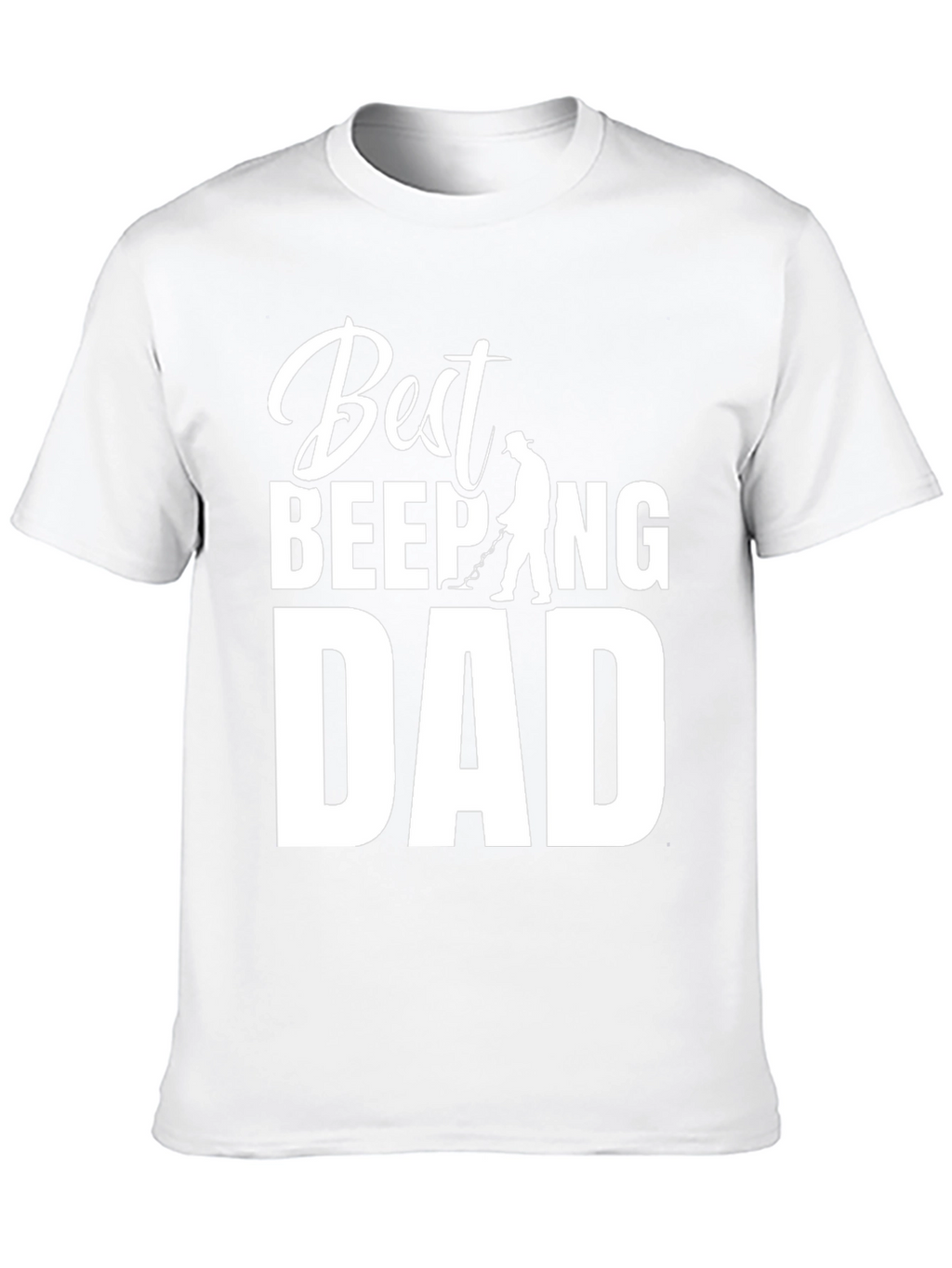 Best Beeping Dad T-Shirt - Funny Metal Detecting Tee