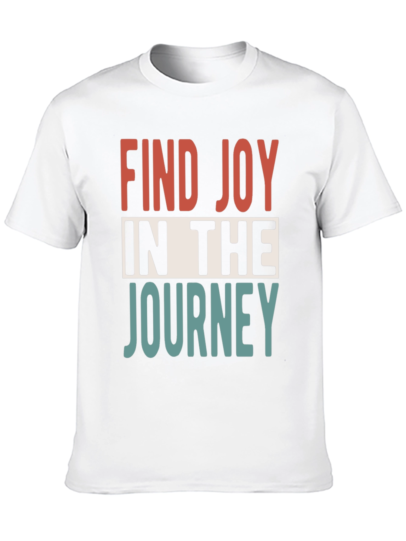 Inspirational Graphic Tee: Find Joy in the Journey