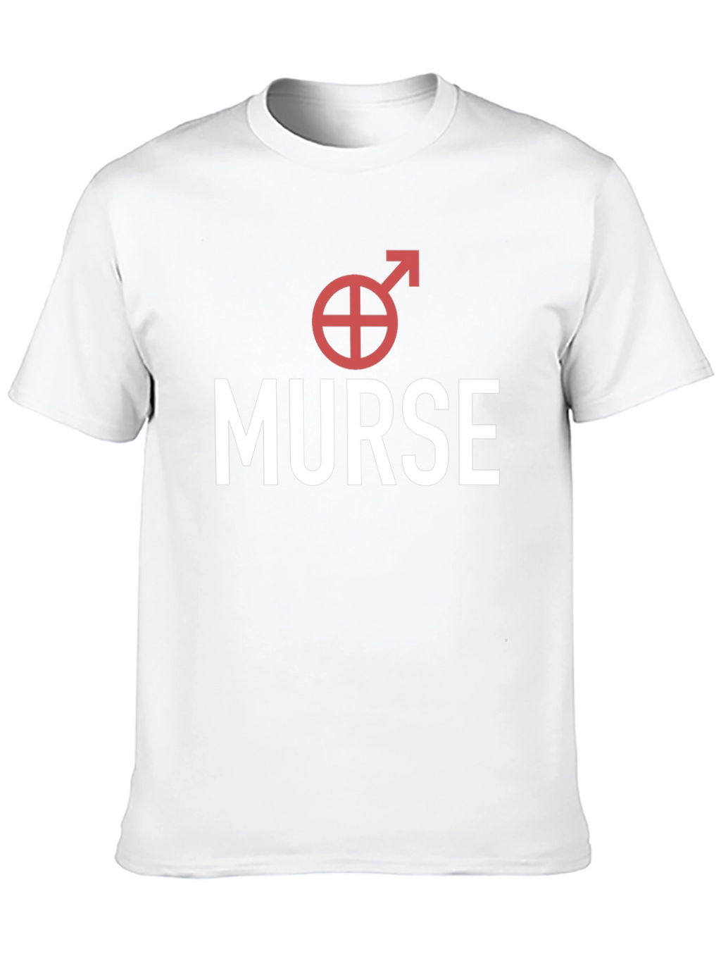 Murse T-Shirt - Male Nurse Apparel