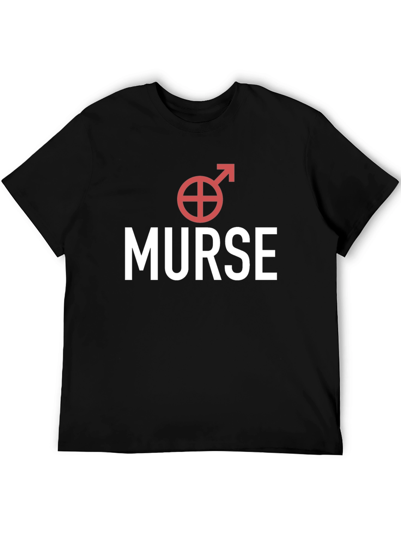 Murse T-Shirt - Male Nurse Apparel